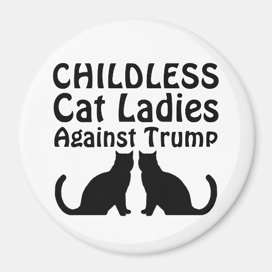 トランプに反対する子供のいない猫好きの女性たち マグネット (正面)