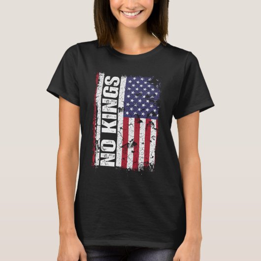 トランプに反対 王様などいらない USAフラグ 抗議の名言 Tシャツ (正面)