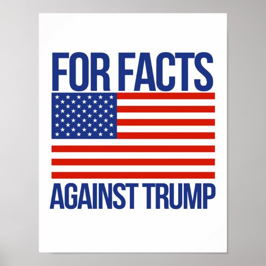 トランプに対する事実 – プロ科学 – ポスター (正面)
