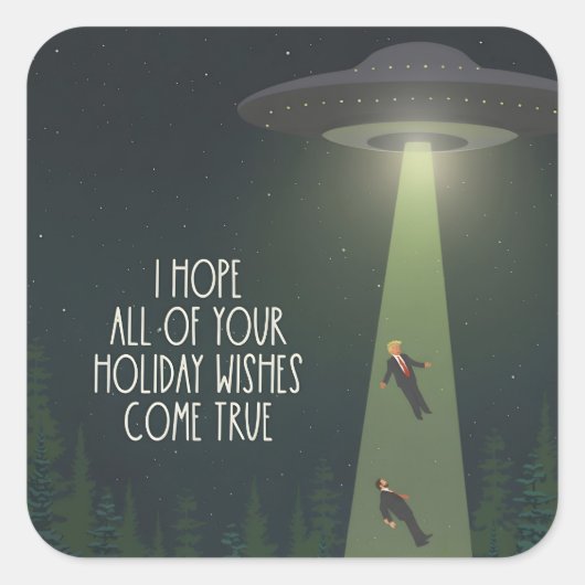 トランプに抗議 UFO われらのリーダーを攫って スクエアシール (正面)