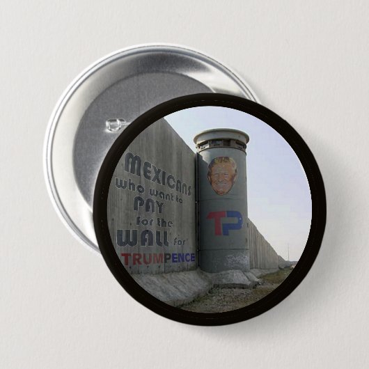 トランプのために壁に支払いたいメキシコ人 缶バッジ (正面&裏面)