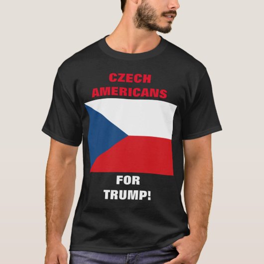 トランプのチェコ系アメリカ人！ Tシャツ (正面)