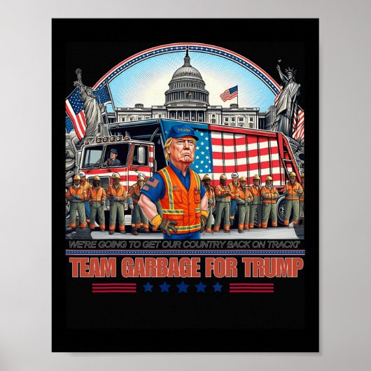 トランプのチームを獲得するためのゴミ投票トランプおもしろいガー ポスター (正面)