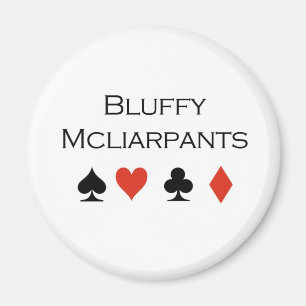 トランプのポーカーのTシャツ: "Bluffy Mcliarpants " マグネット