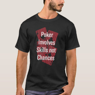 トランプのポーカーはスキルを含まないチャンストランプのポーカー選手の金 Tシャツ