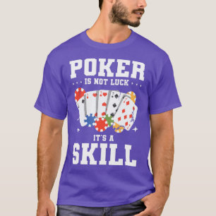 トランプのポーカーは運が悪いスキルカジノカード – 3 Tシャツ