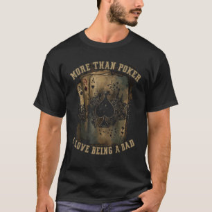 トランプのポーカーパパ最高のダディーエバーカジノプレーヤーギャンブラーFa Tシャツ
