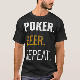 トランプのポーカービールリピートでティーズホルデムカジノファン  Tシャツ