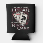 トランプのポーカー私が恐れるのは川のカード 缶クーラー (裏面)