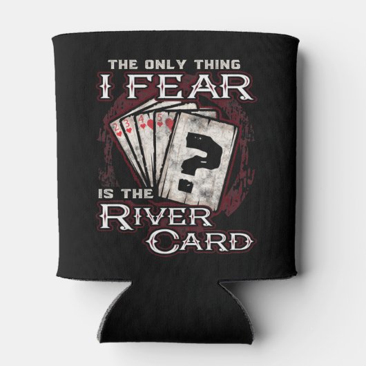 トランプのポーカー私が恐れるのは川のカード 缶クーラー (裏面)