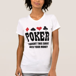 トランプのポーカー買お金を持ってこのシャツ Tシャツ