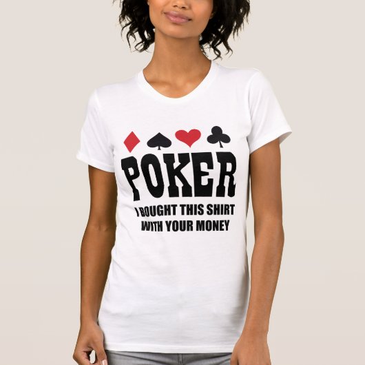 トランプのポーカー買お金を持ってこのシャツ Tシャツ (正面)