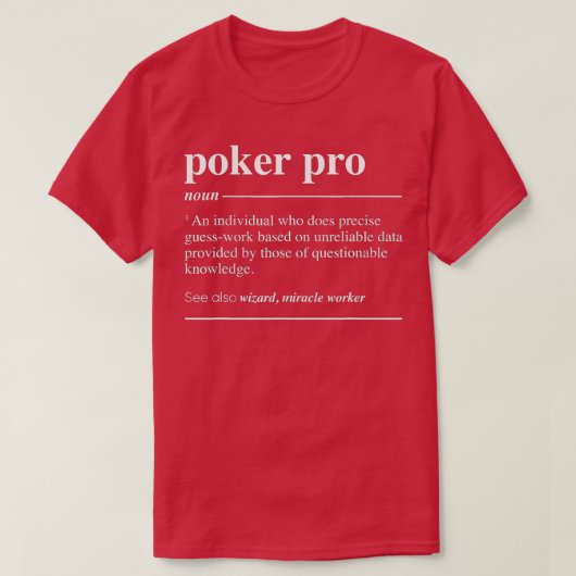 トランプのポーカーPro定義おもしろい名詞 Tシャツ (デザイン正面)