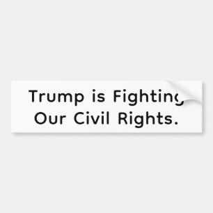 トランプの公民権戦争 Hankamer Artjunkhaus  バンパーステッカー