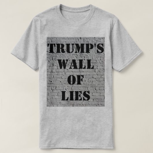 トランプの嘘のTシャツの壁 Tシャツ (デザイン正面)