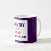 トランプの国は彼に離れできる コーヒーマグカップ (正面右)