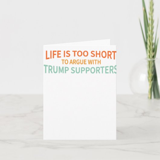 トランプの支持者と議論するには短すぎる1 カード (正面)