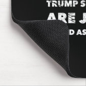 トランプの支持者は愚かにすぎない マウスパッド (コーナー)