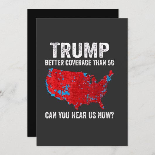 トランプの方が5Gよりいい通信品質だぞ、聞こえるか? 招待状 (正面/裏面)