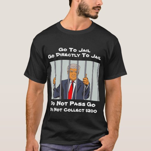 トランプの独占が直接刑務所に入る Tシャツ (正面)