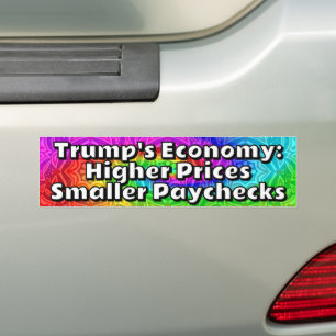 トランプの経済: 高騰する価格と縮小する給与 バンパーステッカー