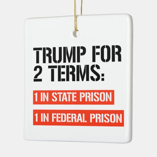 トランプの2つの条件:州刑務所と連邦刑務所 セラミックオーナメント (左)