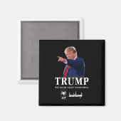 トランプはあらゆる点で正しかった _7  マグネット (正面/裏面)