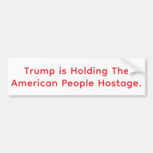 トランプはアメリカを人質にとる Hankamer Artjunkhaus バンパーステッカー