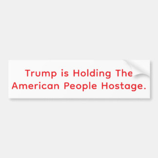 トランプはアメリカを人質にとる Hankamer Artjunkhaus バンパーステッカー
