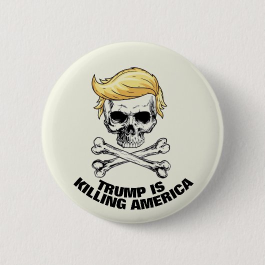 トランプはアメリカを殺している 缶バッジ (正面)