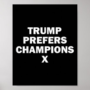 トランプはチャンピオンXを好む ポスター