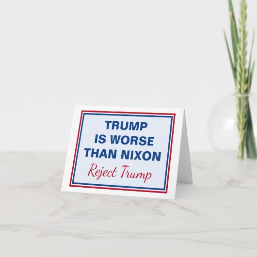 トランプはニクソンがトランプを拒否するよりも悪い カード (正面)