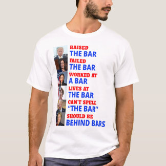 トランプはハリスがバーを上げたバー Tシャツ