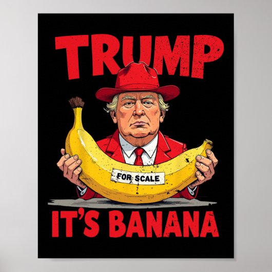 トランプはバナナ(スケール用)おもしろいミーム ポスター (正面)