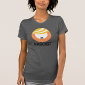 トランプはファシストだ Tシャツ (正面)