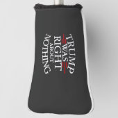 トランプは何もアンチトランプ民主主義について正しかった ゴルフヘッドカバー (回転90)