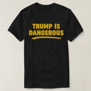 トランプは危険な2016 Tシャツ