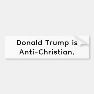 トランプは反キリスト教 Hankamer Artjunkhaus スカム! バンパーステッカー