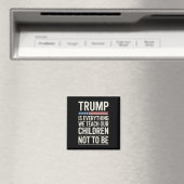 トランプは子供たちに教える全てのものではない マグネット (インサイチュ (食洗機))