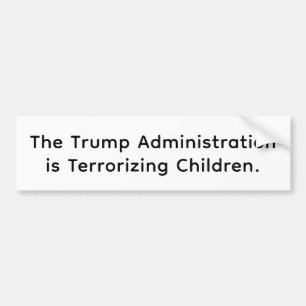 トランプは子供たちを恐怖に陥れている Hankamer Artjunkhaus バンパーステッカー
