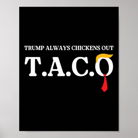 トランプは常に臆病者 タコに行こう 面白いミーム ポスター (正面)