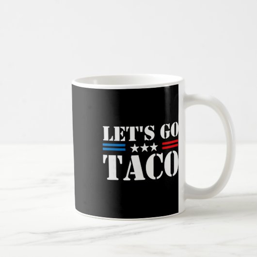 トランプは常に臆病者 Let's Go タコ おもしろミーム コーヒーマグカップ (右)