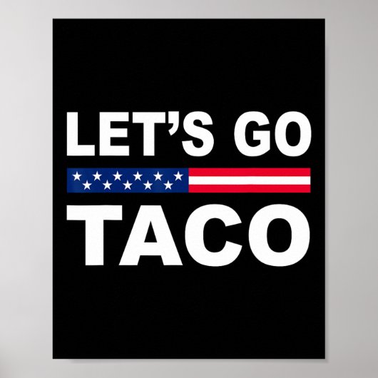 トランプは常に臆病者 Let's Go タコ ファニー 6  ポスター (正面)