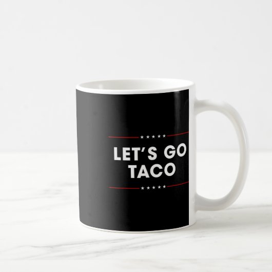 トランプは常に臆病者 Let's Go タコ ファニー 7  コーヒーマグカップ (右)