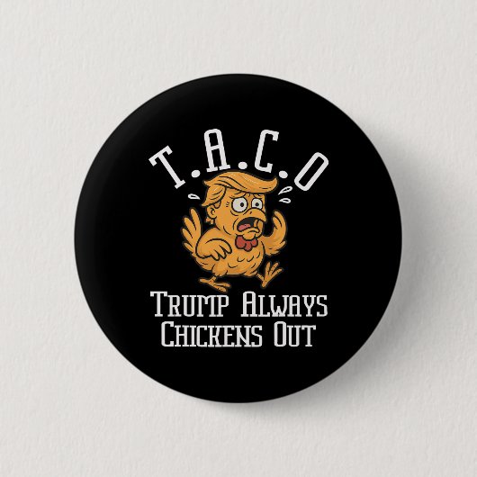 トランプは常に臆病者 Let's Go タコ ファニー 8 缶バッジ (正面)
