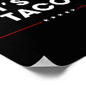 トランプは常に臆病者 Let's Go Taco ジョーク 10 ポスター (角)