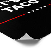 トランプは常に臆病者 Let's Go Taco ジョーク 1 ポスター (角)