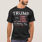 トランプは強いドナルド・トランプ大統領を維持している Tシャツ (正面)