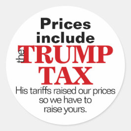 トランプは我々の価格を上げたアンチ – タリフビジネスラベル ラウンドシール