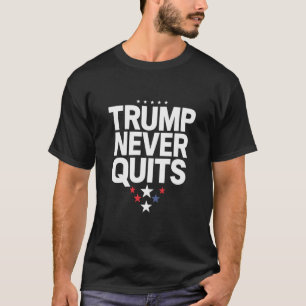 トランプは決して諦めない 愛国的な票 トランプ 2024 Tシャツ